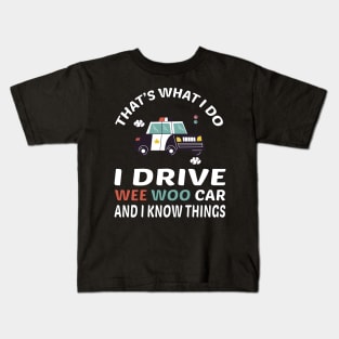 I Drive A Wee Woo Car Funny Policeman Car Driver Kids T-Shirt